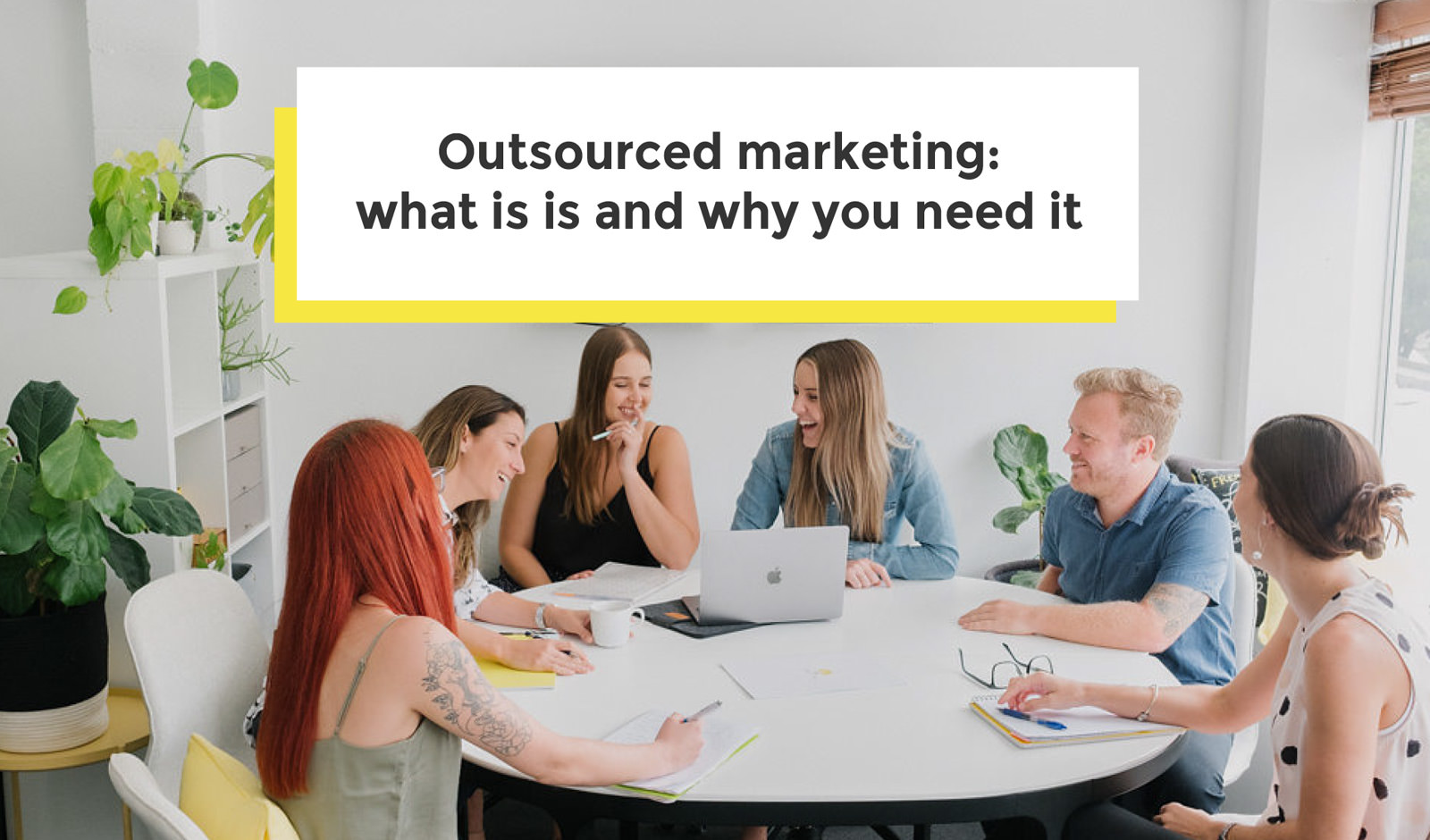 outsourced marketing - what it is and why you need it